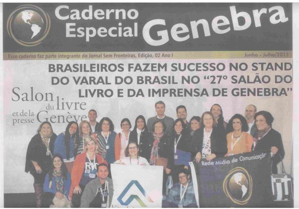 Em belíssimo trabalho, Dyandreia Portugal fez a cobertura total dos lançamentos de livros no estande Varal do Brasil, durante o Salão do Livro de Genebra.